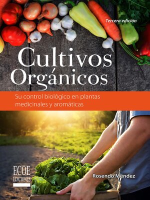 cover image of Cultivos orgánicos--3ra edición